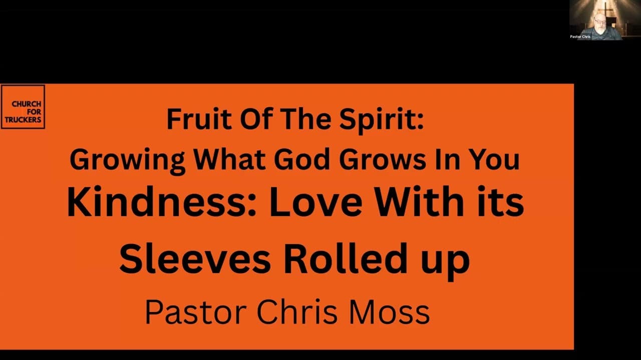 Fruit of the Spirit part 5: Kindness